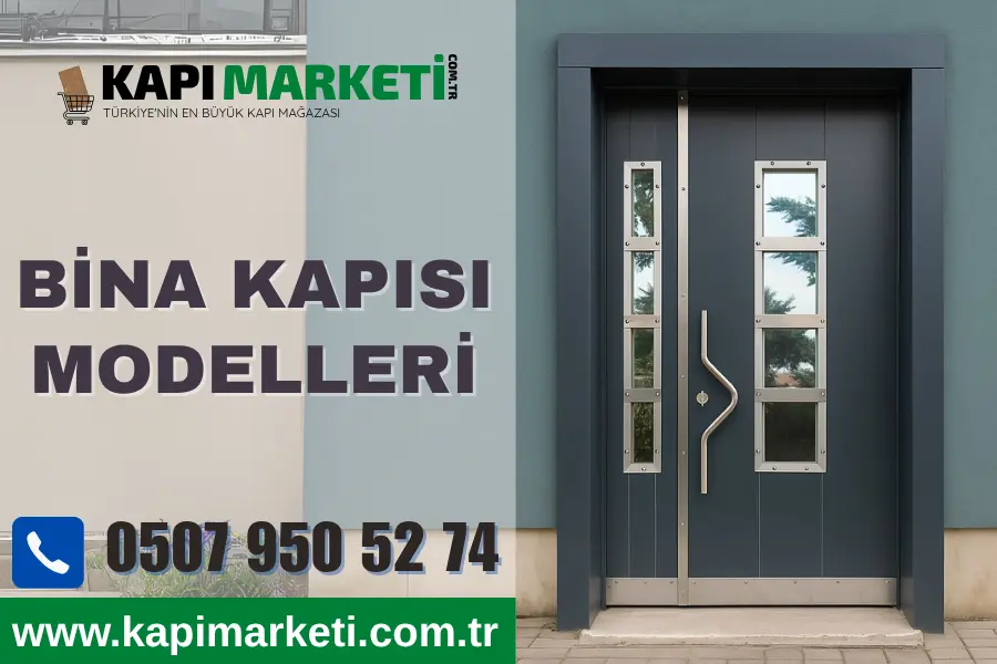 Bina Kapısı Modelleri